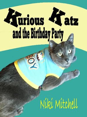 cover image of Kurious Katz and the Birthday Party